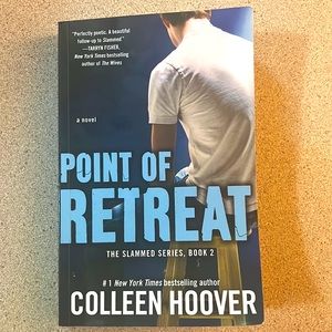 “Slammed” and “Point of Retreat” written by Colleen Hoover